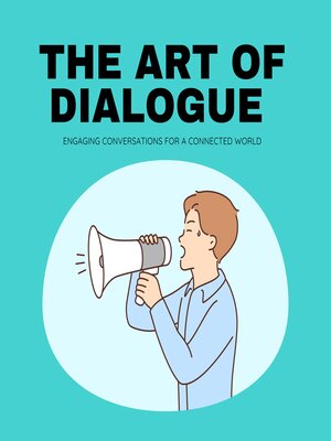 cover image of The Art of Dialogue